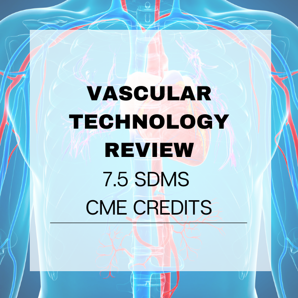 Vascular Technology Review