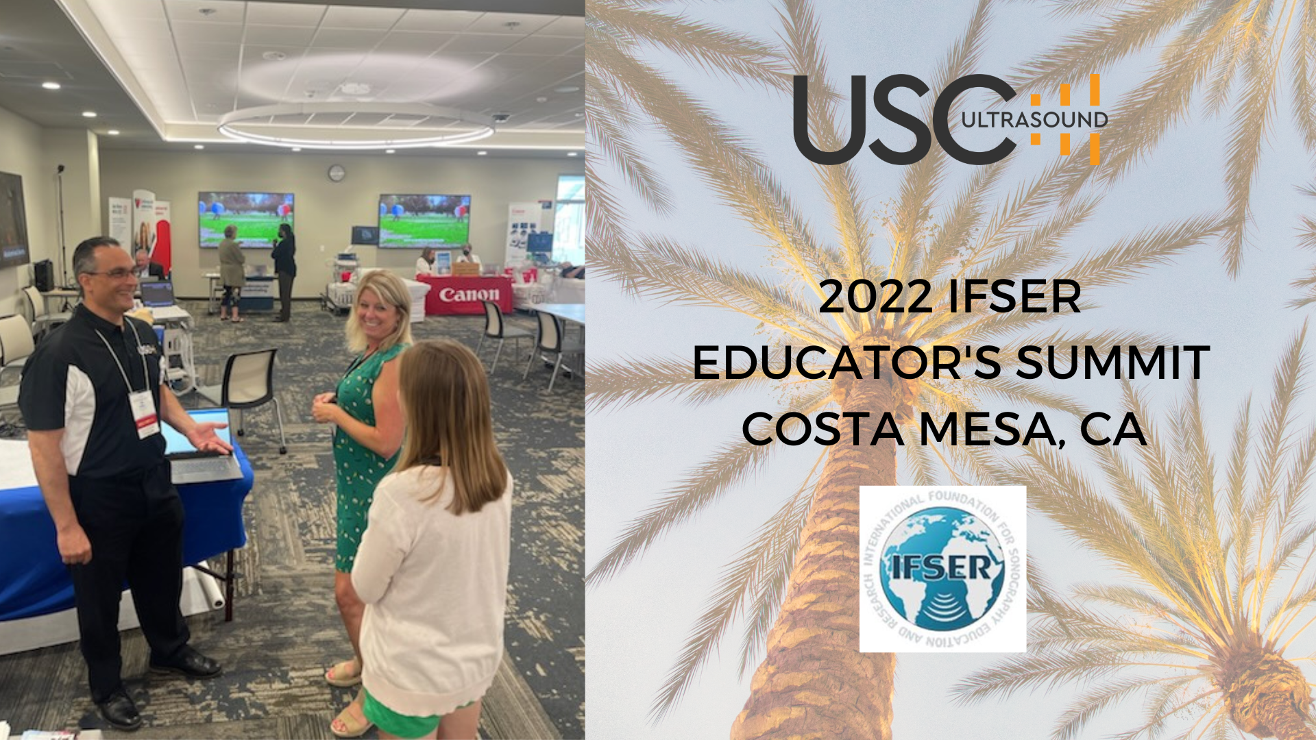 USC at the IFSER 2022 Educator’s Summit